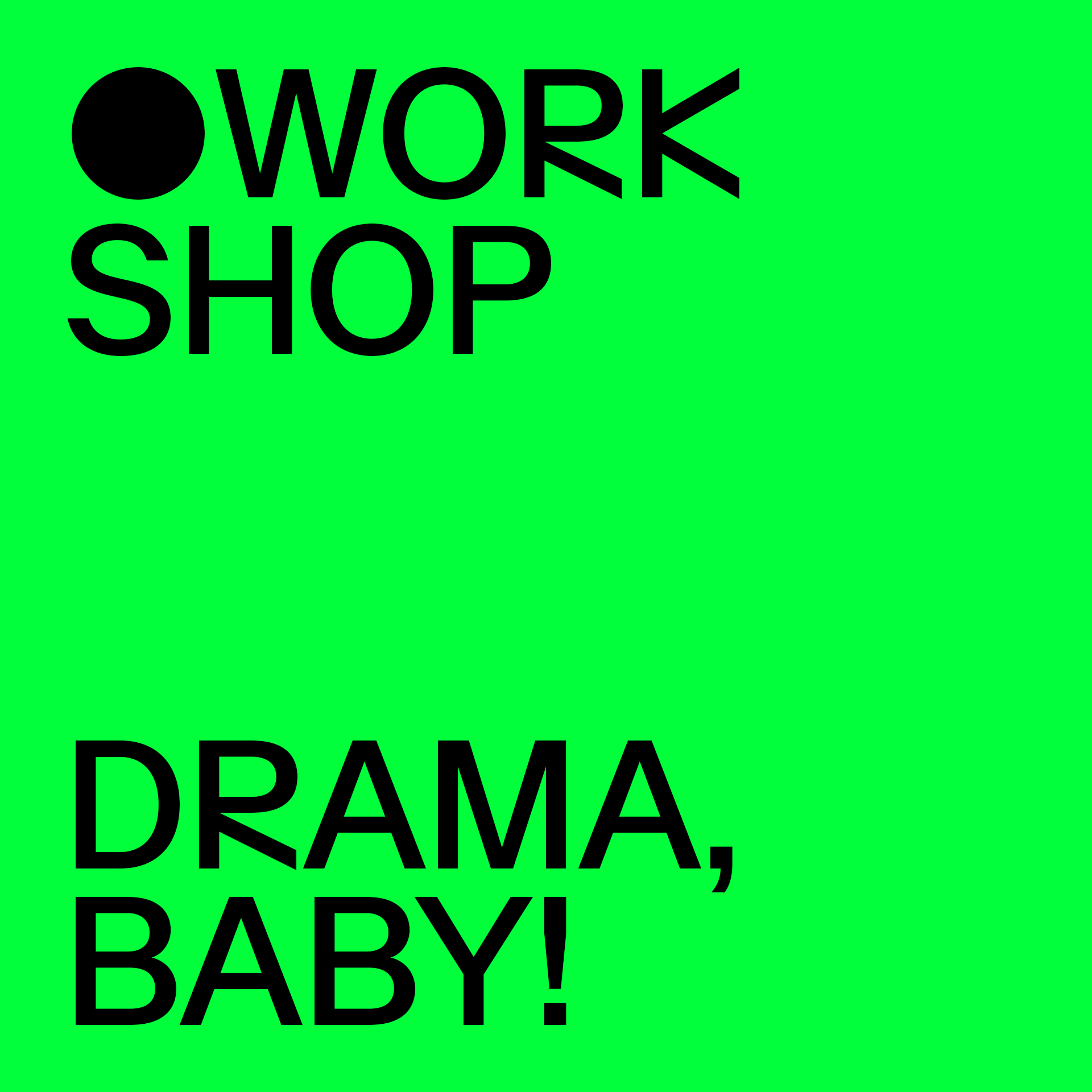 Vorschau für WORKSHOP | DRAMA, BABY! - Schauspielworkshop